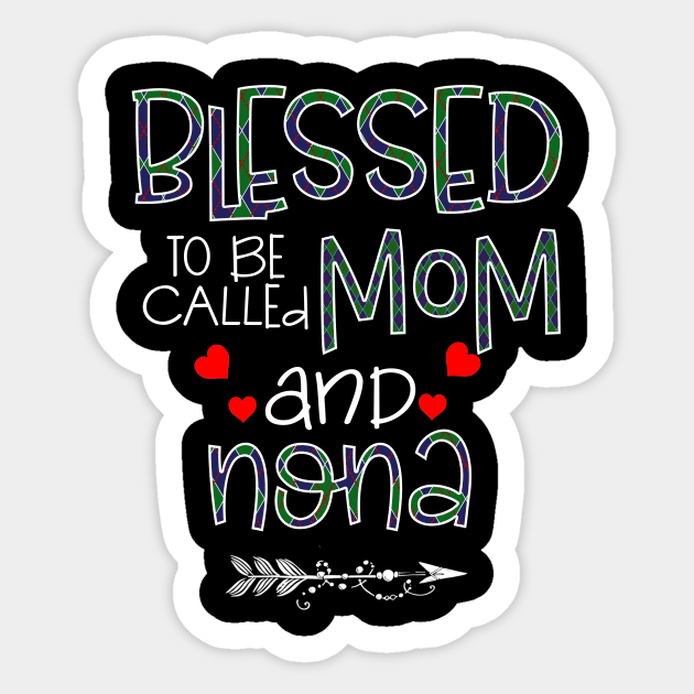 Blessed To be called Mom and nona Sticker by Barnard